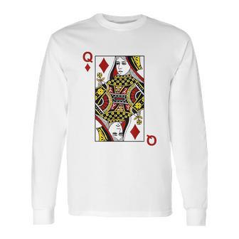 Queen Of Diamond Cards Poker Q Long Sleeve T-Shirt | Favorety CA