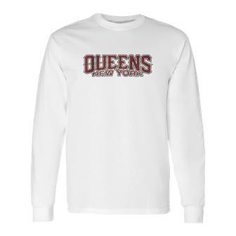 Queens Ny New York Long Sleeve T-Shirt | Favorety UK