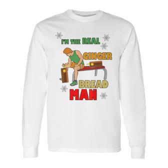 Im The Real Ginger Bread Man Muscle Gym Workout Long Sleeve T-Shirt | Favorety CA