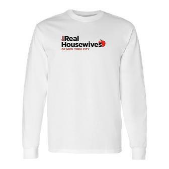 The Real Housewives Of New York City Long Sleeve T-Shirt | Favorety UK