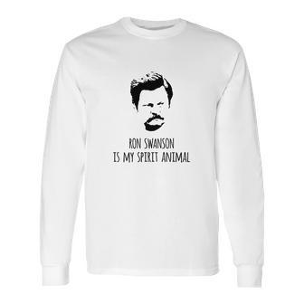 Ron Swanson Is My Spirit Animal Long Sleeve T-Shirt | Favorety UK