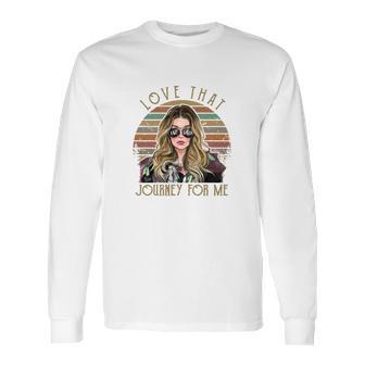 Schitts Creek Love That Journey For Me Alexis Long Sleeve T-Shirt | Favorety CA