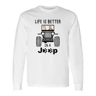 Shiba Inu Life Is Better In A Jeep Long Sleeve T-Shirt | Favorety CA