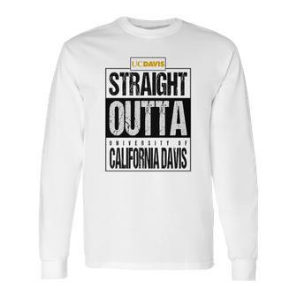 Straight Outta University Of California Davis Funny Gift Long Sleeve T-Shirt | Favorety