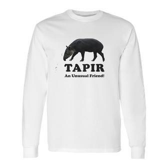 Tapir An Unusual Friend Long Sleeve T-Shirt | Favorety CA