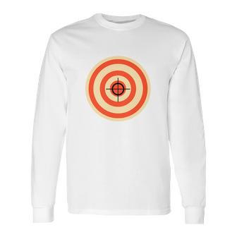 Target Funny Printed On The Back Bulls Eye Gift Tee Long Sleeve T-Shirt | Favorety