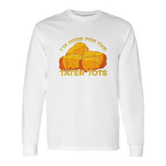 Tater Tots Foodie Long Sleeve T-Shirt | Favorety CA