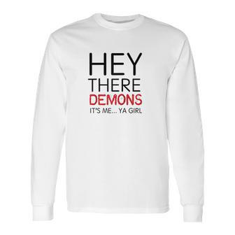 Unsolved Hey There Demons Girl Long Sleeve T-Shirt | Favorety DE