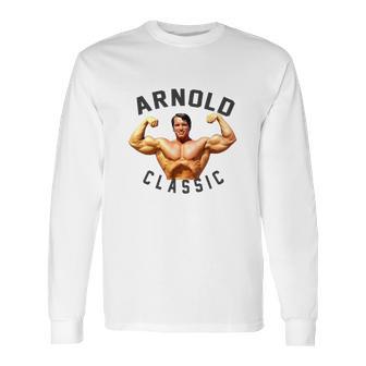 Come With Me If You Want To Lift Arnold Schwarzenegger Classic Long Sleeve T-Shirt | Favorety CA