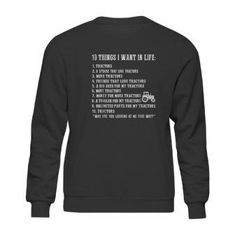 10 Things I Want In Life And All That Is Tractor Sweatshirt | Favorety DE