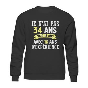 34 Years Birthday Gift For Humour Je Nai Pas 34 Gift Sweatshirt | Favorety