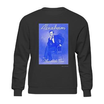 Abraham Lincoln Heartache Tour Sweatshirt | Favorety UK