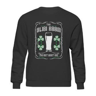 The Alibi Room St Patricks Irish Sweatshirt | Favorety