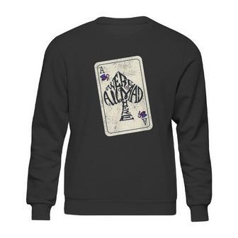 Alice In Wonderland We Are All Mad Here Ace Of Spades Sweatshirt | Favorety DE