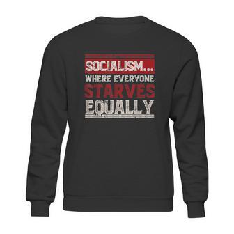 Anti Communist Libertarian Capitalist Gift Anti Socialism Sweatshirt | Favorety