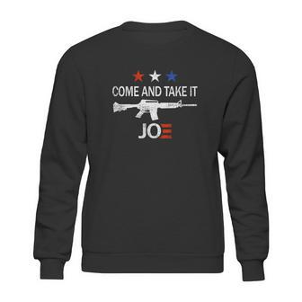 Come And Take It Ar15 Joe Biden Anti Liberal Graphic Design Printed Casual Daily Basic Sweatshirt | Favorety CA