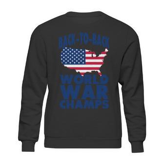 Back To Back World War Champs Usa Sweatshirt | Favorety AU