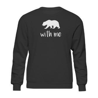 Bear With Me Bear Pun Animal Pun Sweatshirt | Favorety UK