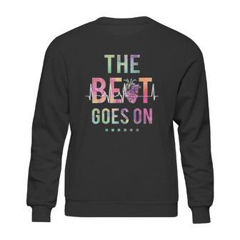 The Beat Goes On Heartbeat Rehab Heart Surgery Heart Gift Sweatshirt | Favorety AU