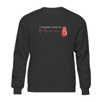 The Beat Goes On Open Heart Surgery Recovery Survivor Sweatshirt | Favorety CA