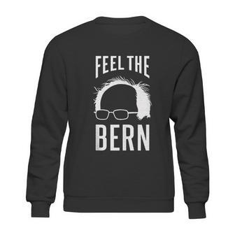 The Bern Feel Bernie Sanders Sweatshirt | Favorety AU