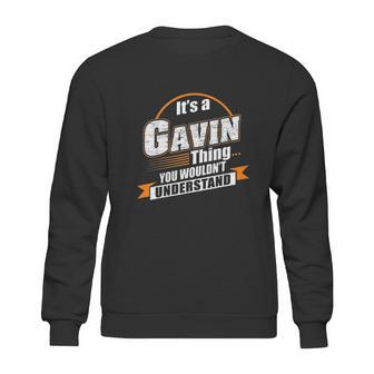 Best Gift For Gavin Gavin Sweatshirt | Favorety CA