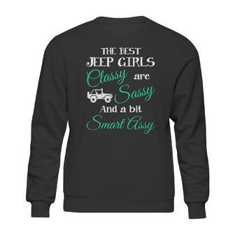 The Best Jeep Girls Are Sweatshirt | Favorety