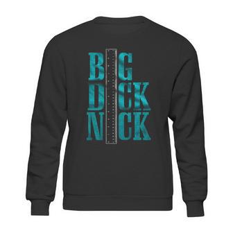 Big Dick Nick Rotowear Sweatshirt | Favorety