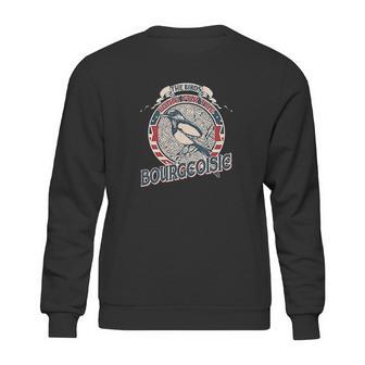 The Birds Work For The Bourgeoisie Vintage Sweatshirt | Favorety AU