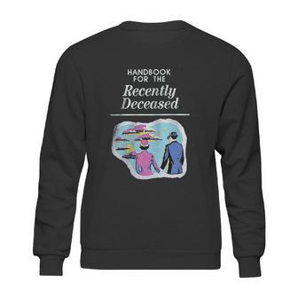 Bluejack Clothing Handbook For The Recently Deceased Sweatshirt | Favorety DE