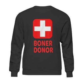 Boner Donor Funny Sweatshirt | Favorety UK