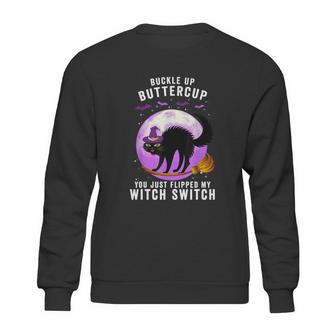 Buckle Up Buttercup Scary Halloween Black Cat Costume Witch Sweatshirt | Favorety