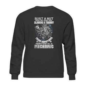 Bust A Nut And Blow A Tranny Sweatshirt | Favorety