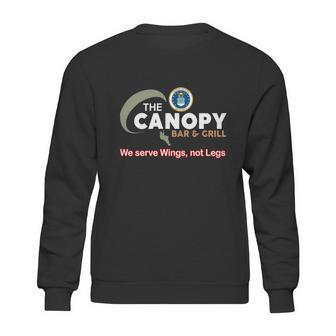 The Canopy Bar And Grill We Serve Wings Not Legs Sweatshirt | Favorety AU