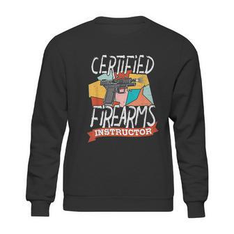 Certified Firearm Instructor Sweatshirt | Favorety CA