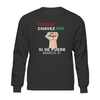 Cesar Chavez Si Se Puede Sweatshirt | Favorety AU