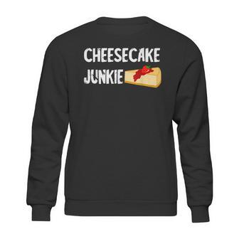 Cheesecake Junkie Sweet Cheese Cake Dessert Food Foodie Sweatshirt | Favorety DE