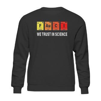 Chemistry Fauci Elements Periodic Table F Au C I Sweatshirt | Favorety