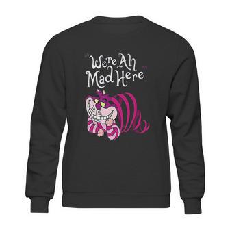 Cheshire Cat Were All Mad Here Cat Sweatshirt | Favorety DE