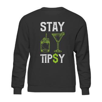 Cocktail Mixologist Barman Stay Tipsy Graphic Sweatshirt | Favorety