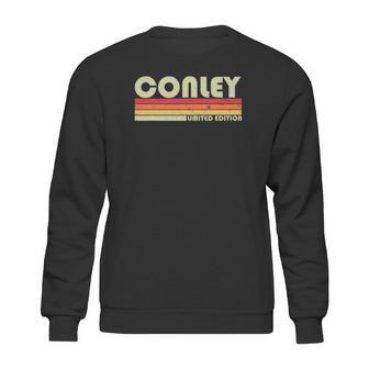 Conley Surname Funny Retro Vintage 80S 90S Sweatshirt | Favorety AU