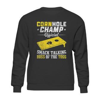 Cornhole Champion Gift Corn Hole Toss Boss Smack Talking Sweatshirt | Favorety