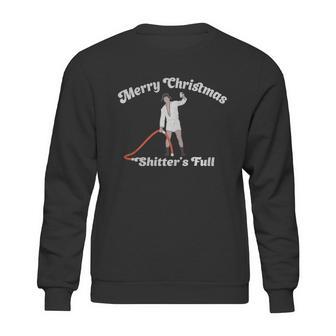 Cousin Eddie - Shitters Full Sweatshirt | Favorety