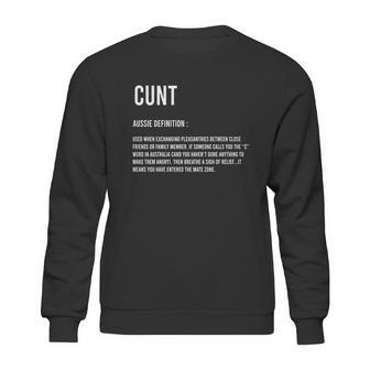 Cunt Definition Meaning Aussie Definition Used When Exchanging Shirt Sweatshirt | Favorety DE