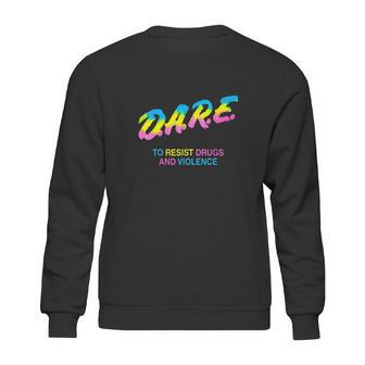 Dare 90S Drugs Sweatshirt | Favorety