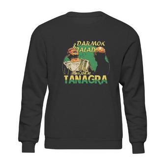 Darmok And Jalad At Tanagra Trending Sweatshirt | Favorety UK