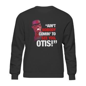 David Ruffin Ain’T Nobody Comin’ To See You Otis Sweatshirt | Favorety