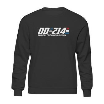 Dd 214 America’S True Form Of Freedom Sweatshirt | Favorety CA