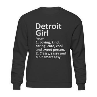 Detrot Girl Funny City Home Roots Gift Made In Detroit Sweatshirt | Favorety CA