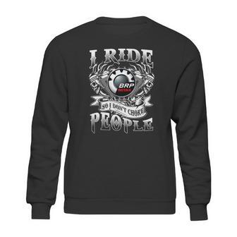 Dont Choke Brp Rotax Sweatshirt | Favorety DE